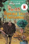 Roald Dahl, Sam Hay - The Twits: The Terrible Tale of Twitlandia