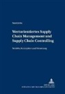 Mark Jehle, Thomas Reichmann - Wertorientiertes Supply Chain Management und Supply Chain Controlling