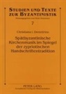 Christiana Demetriou, Peter Schreiner - Spätbyzantinische Kirchenmusik im Spiegel der zypriotischen Handschriftentradition