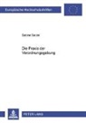 Sabine Seidel - Die Praxis der Verordnungsgebung