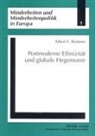 Albert F Reiterer, Albert F. Reiterer, Albert F Reiterer - Postmoderne Ethnizität und globale Hegemonie