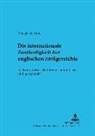 Nicolai Von Cube, Nicolai von Cube, Abbo Junker - Die internationale Zuständigkeit der englischen Zivilgerichte
