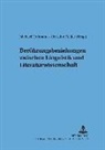 Hoffmann, Michael Hoffmann, Christine Keßler - Berührungsbeziehungen zwischen Linguistik und Literaturwissenschaft