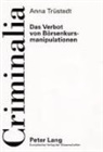Anna Trüstedt, Klaus Volk - Das Verbot von Börsenkursmanipulationen