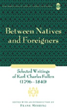Frank Mehring - Between Natives and Foreigners