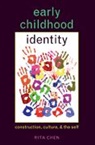 Rita Chen, Gaile S. Cannella, Joe L. Kincheloe - Early Childhood Identity