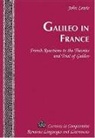 John Lewis, Tamara Alvarez-Detrell, Michael G. Paulson - Galileo in France