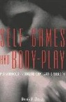 Dennis D. Waskul, Steve Jones - Self-Games and Body-Play