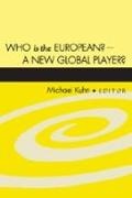 Michael Kuhn - Who is the European? - A New Global Player? A New Global Player?