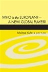 Michael Kuhn - Who is the European? - A New Global Player?