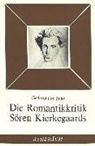 Gerhard Vom Hofe - Die Romantikkritik Sören Kierkegaards