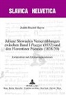 Judith Bischof Hayoz - Juliusz S¿owackis Verserzählungen zwischen Band I 'Poezye' (1832) und den Florentiner Poemen (1838/39)