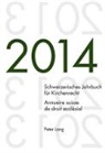 Dieter Kraus, Wolfgang Lienemann, René Pahud de Mortanges - Schweizerisches Jahrbuch für Kirchenrecht. Bd. 19 (2014) / Annuaire suisse de droit ecclésial. Vol. 19 (2014)