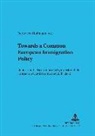 Bernd Von Hoffmann - Towards a Common European Immigration Policy