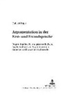 Dalia Ohlinger, Gerd-Bodo von Carlsburg, Gerd-Bodo von Carlsburg - Argumentation in der Erst- und Fremdsprache