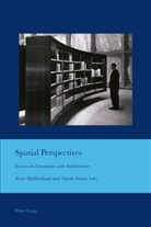 J. Barrie Bullen, Terri Mullholland, Nicole Sierra - Spatial Perspectives