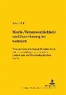 Robert Mödl, Heinz-Peter Mansel - Macht, Verantwortlichkeit und Zurechnung im Konzern