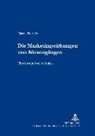 Pascal Nevries, Wolfgang Berens - Die Marketingwirkungen von Börsengängen