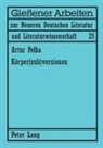 Artur Pelka - Körper(sub)versionen