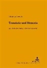 Nikola von Merveldt, Nikola von Merveldt, Harms, Peter Strohschneider - Translatio und Memoria