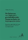 Christian Schmeling, Michael Martinek - Die Entlastung von Mitgliedern geschäftsführender Organe im Recht der Kapitalgesellschaften