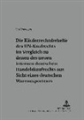 Urs Verweyen, Ulrich Magnus - Die Käuferrechtsbehelfe des UN-Kaufrechts im Vergleich zu denen des neuen internen deutschen Handelskaufrechts aus Sicht eines deutschen Warenexporteurs