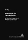 Jens Pape, Hans Jörg Sandkühler - Der Spiegel der Vergangenheit