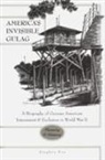 Stephen Fox - America's Invisible Gulag