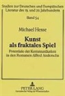 Michael Hesse, Gesine Kafitz - Kunst als fraktales Spiel