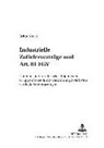 Britta Noack, Peter Behrens - Industrielle Zulieferverträge und Art. 81 EGV