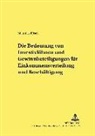Matthias Rösch, Harald Hagemann - Die Bedeutung von Investivlöhnen und Gewinnbeteiligungen für Einkommensverteilung und Beschäftigung
