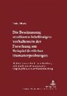 Jessica Däbritz, Manfred Maiwald - Die Bestimmung strafbaren fahrlässigen Verhaltens in der Forschung am Beispiel ärztlicher Humanerprobungen