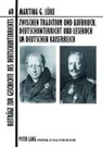 Martina Gisela Lüke, Bodo Lecke - Zwischen Tradition und Aufbruch. Deutschunterricht und Lesebuch im Deutschen Kaiserreich