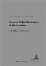 Donka Minkova, Theresa Tinkle - Chaucer and the Challenges of Medievalism