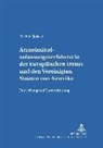 Joachim Spalcke, Eibe Riedel - Arzneimittelzulassungsverfahren in der Europäischen Union und den Vereinigten Staaten von Amerika