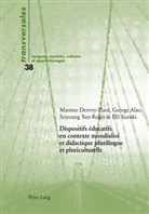 George Alao, Martine Derivry-Plard, Elli Suzuki, Soyoung Yun-Roger - Dispositifs &eacute;ducatifs en contexte mondialis&eacute; et didactique plurilingue et pluriculturelle