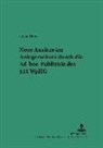 Stefan Hahn, Michael Martinek - Neue Ansätze im Anlegerschutz durch die Ad-hoc-Publizität des § 15 WpHG