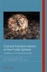 Bernd Fischer, May Mergenthaler - Cultural Transformations of the Public Sphere