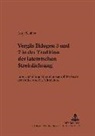 Antje Schäfer, von Albrecht, Michael von Albrecht - Vergils Eklogen 3 und 7 in der Tradition der lateinischen Streitdichtung