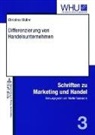 Christina Müller, Martin Fassnacht - Differenzierung von Handelsunternehmen