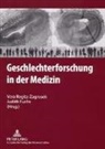 Judith Fuchs, Regitz-Zagrosek, Vera Regitz-Zagrosek - Geschlechterforschung in der Medizin