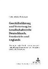 Ulrike Lohmeyer, Peter Behrens - Geschäftsführung und Vertretung im Gesellschaftsrecht Deutschlands, Frankreichs und Englands