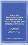 Klaus L. Berghahn, Jürgen Fohrmann, Helmut J Schneider, Helmut J. Schneider - Kulturelle Repräsentationen des Holocaust in Deutschland und den Vereinigten Staaten