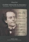 Altug Ünlü - Gustav Mahlers Klangwelt