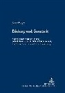 Albert Berger, Jürgen Rekus - Bildung und Ganzheit