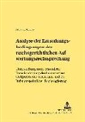 Richard Scholz, Bernhard Diestelkamp - Analyse der Entstehungsbedingungen der reichsgerichtlichen Aufwertungsrechtsprechung