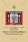 François Cadilhon, Philippe Chassaigne, Comité pour l'Histoire de la Poste, Éric Suire - Censure et autorités publiques