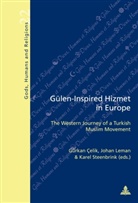 Gürkan Çelik, Gabriel Fragnière, Johan Leman, Karel Steenbrink - Gülen-Inspired Hizmet in Europe