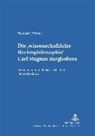Thomas Kremer, Eibe Riedel - Die 'wissenschaftliche Rechtsphilosophie' Carl Magnus Bergbohms
