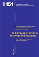 Elizabeth de Groot, Sylvain Dieltjens, Paul Gillaerts, Priscilla Heynderickx, Geert Jacobs - The Language Factor in International Business